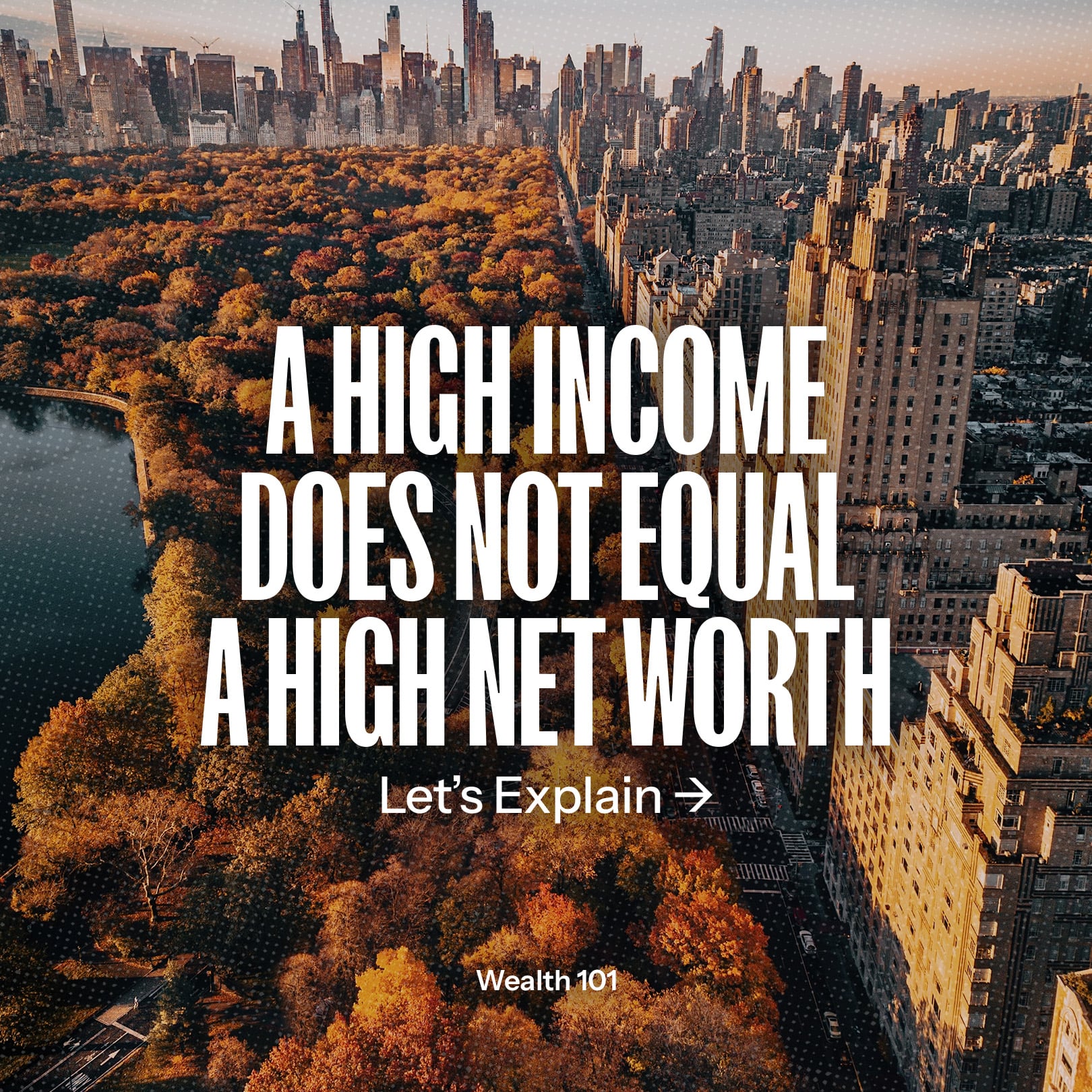 <span id="hs_cos_wrapper_name" class="hs_cos_wrapper hs_cos_wrapper_meta_field hs_cos_wrapper_type_text" style="" data-hs-cos-general-type="meta_field" data-hs-cos-type="text" >Income vs. Net Worth: Two Numbers That Tell Very Different Stories</span>
